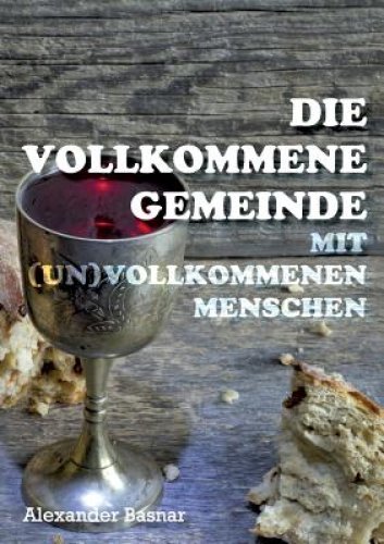 Die vollkommene Gemeinde