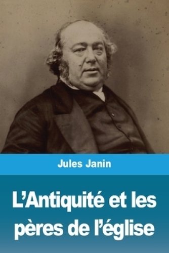 L'antiquite Et Les Peres De L'eglise