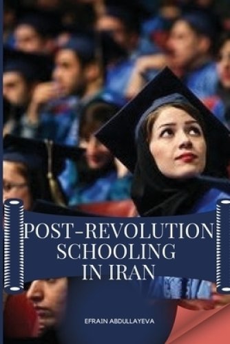 Post-Revolution Schooling in Iran