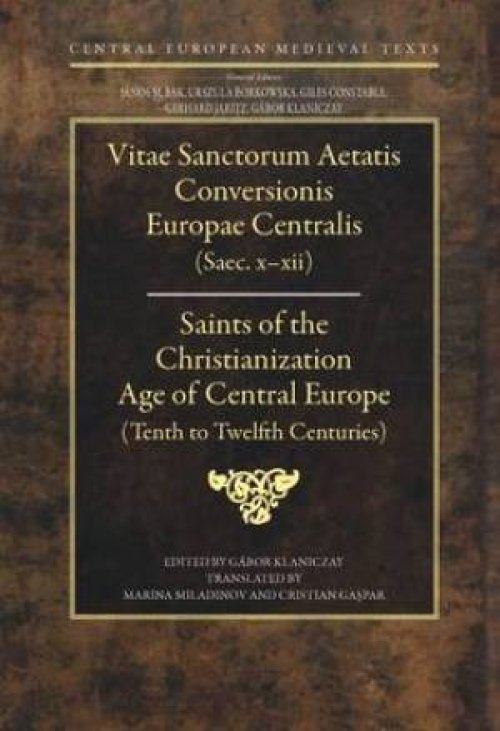 Saints of the Christianization Age of Central Europe