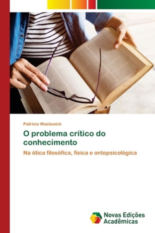 O Problema Critico Do Conhecimento