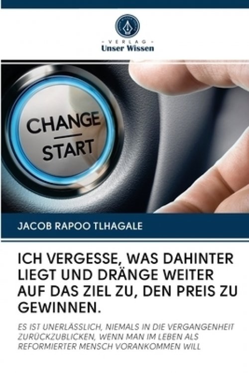 Ich Vergesse, Was Dahinter Liegt Und Drange Weiter Auf Das Ziel Zu, Den Preis Zu Gewinnen.