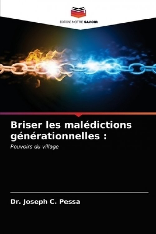 Briser Les Maledictions Generationnelles