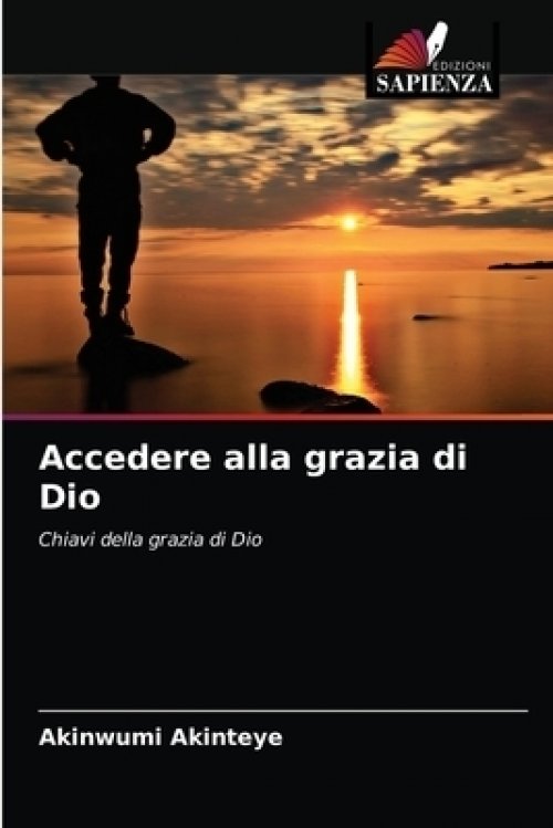 Accedere Alla Grazia Di Dio