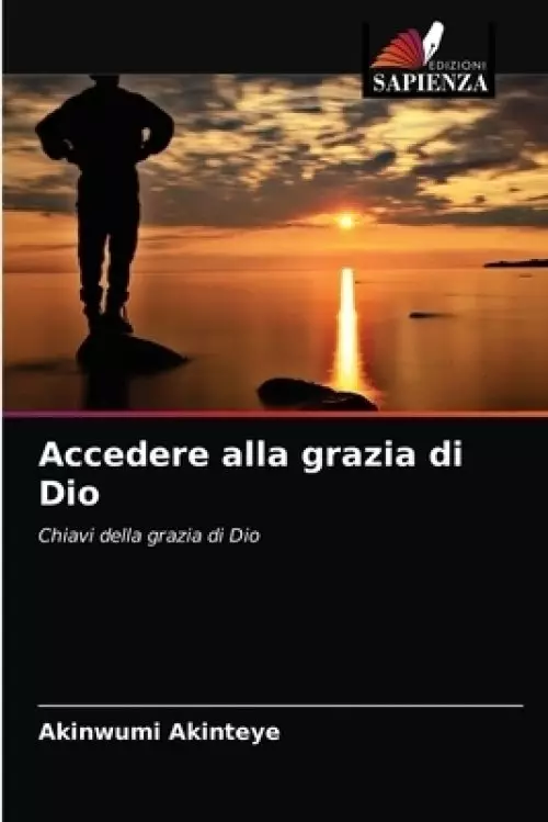 Accedere Alla Grazia Di Dio