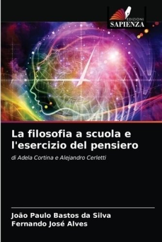 Filosofia A Scuola E L'esercizio Del Pensiero