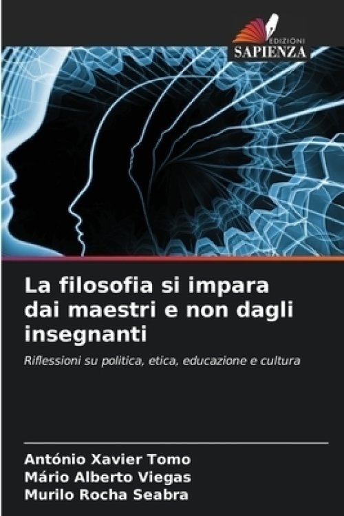 Filosofia Si Impara Dai Maestri E Non Dagli Insegnanti