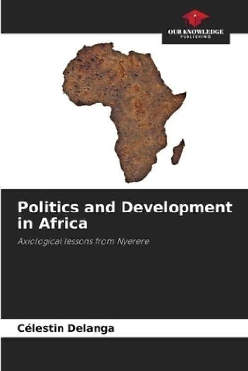 Politics and Development in Africa