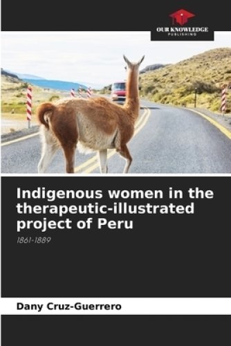 Indigenous women in the therapeutic-illustrated project of Peru