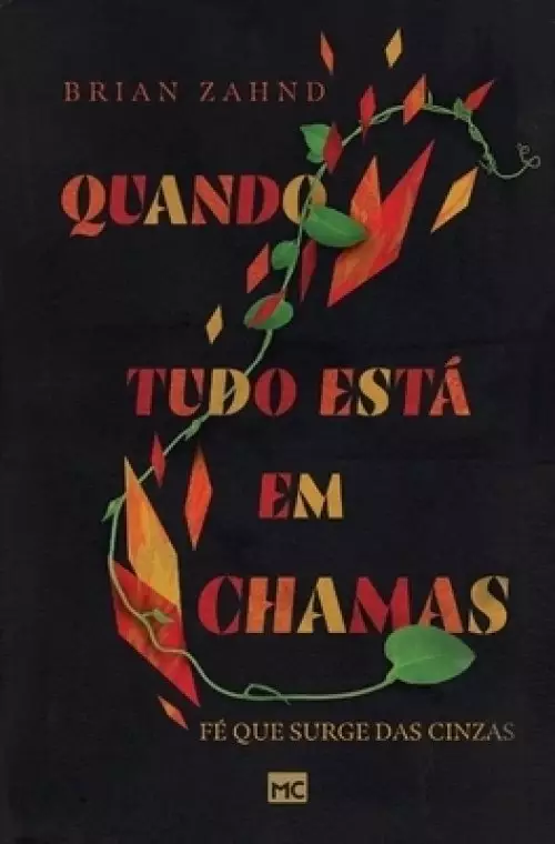 Quando Tudo Esta Em Chamas