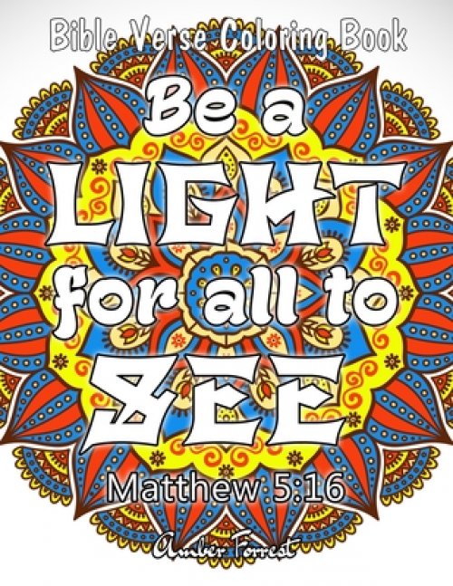 Download Bible Verse Coloring Book Be A Light For All To See 50 Adult Coloring Inspirational Quotes A Bible Quotes Coloring Books For Adults Relaxation