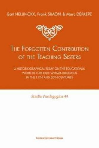 The Forgotten Contribution of the Teaching Sisters