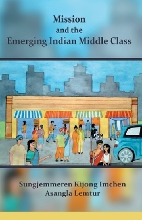 Mission and the Emerging Indian Middle Class