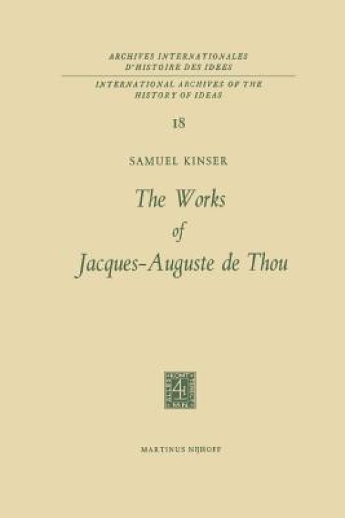 The Works of Jacques-Auguste de Thou