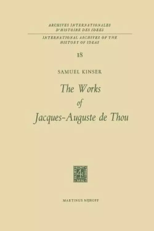 The Works of Jacques-Auguste de Thou