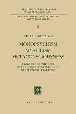 Monopsychism Mysticism Metaconsciousness