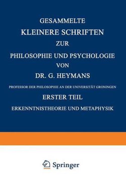 Gesammelte Kleinere Schriften Zur Philosophie Und Psychologie