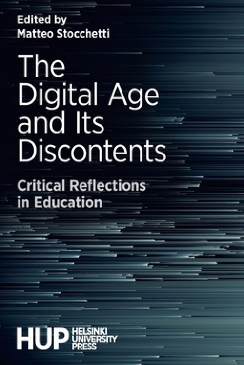 The Digital Age and Its Discontents: Critical Reflections in Education