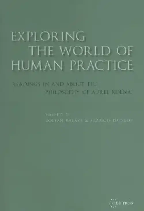 Exploring the World of Human Practice