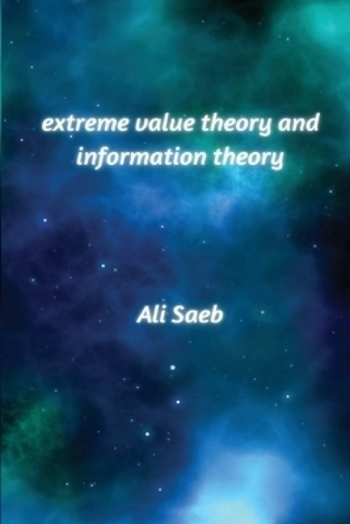 Extreme Value Theory and Information Theory