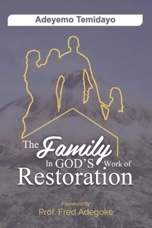 The Family in God's Work of Restoration