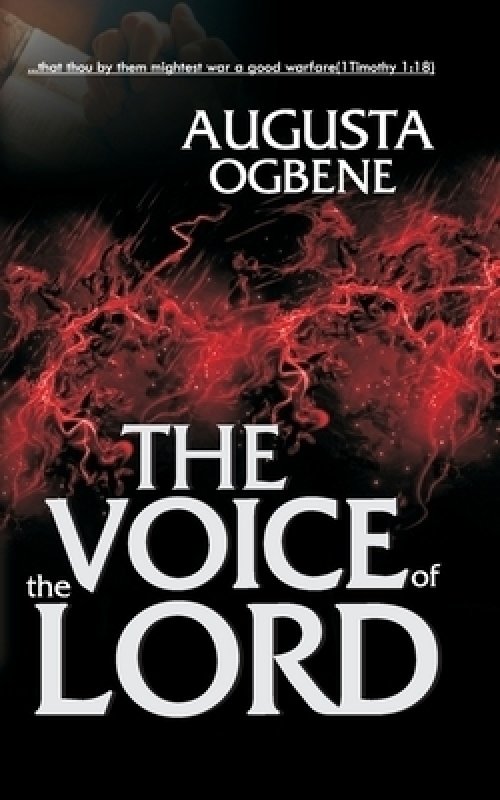 The Voice of the Lord: The "Good Warfare" Series - 2