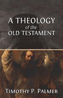 A Theology of the Old Testament