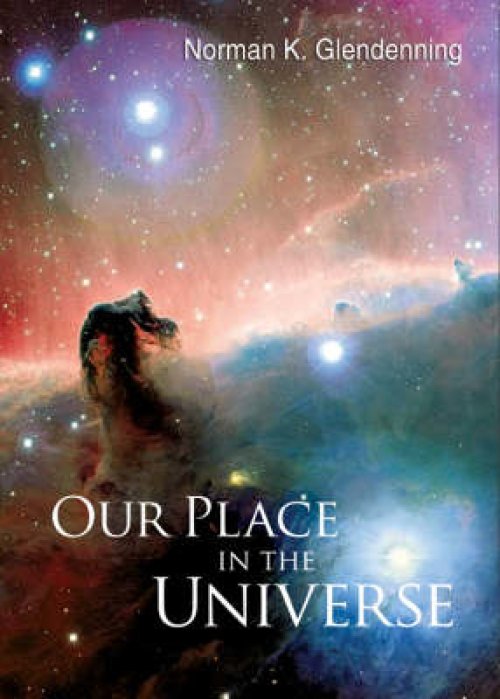 OUR PLACE IN THE UNIVERSE