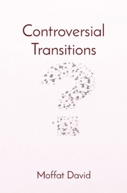 Controversial Transitions