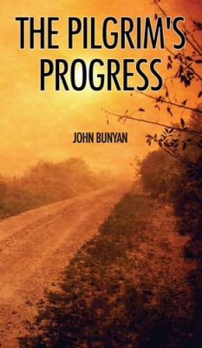 The Pilgrim's Progress: Illustrated