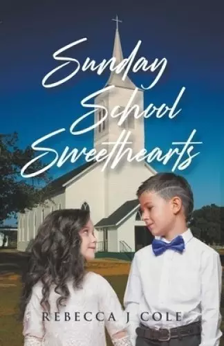 Sunday School Sweethearts