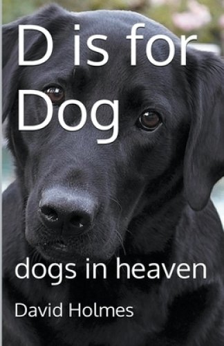 D is for Dog: dogs in heaven