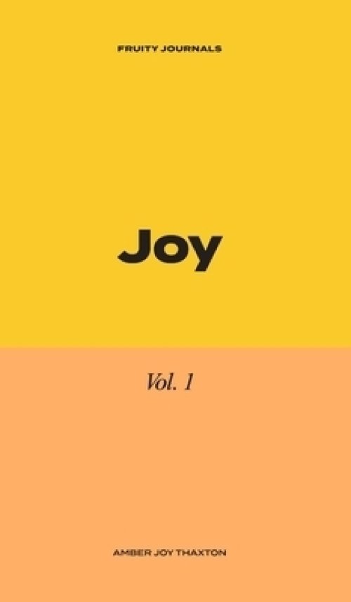 Joy: 30 Day Journal Devotional