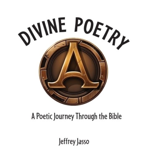 Divine Poetry: A Poetic Journey Through the Bible