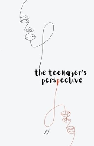 The teenager's perspective