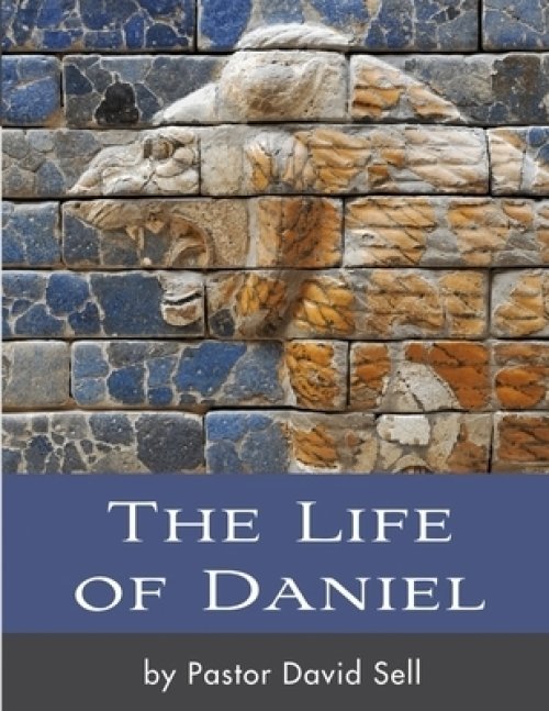 The Life of Daniel