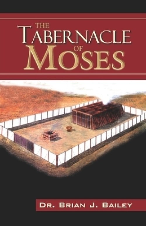 The Tabernacle of Moses