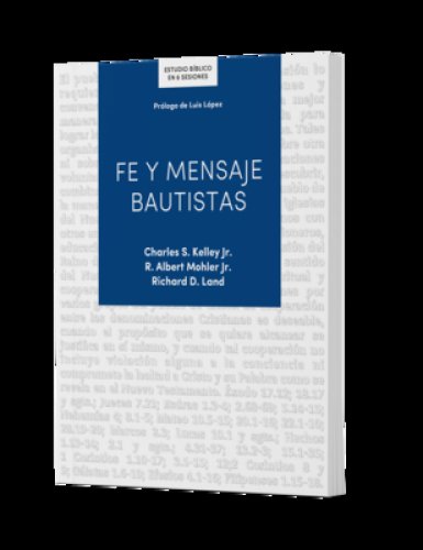 Fe y mensaje bautistas - Estudio bíblico