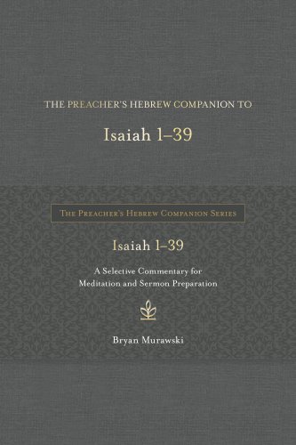 Preacher's Hebrew Companion to Isaiah 1--39