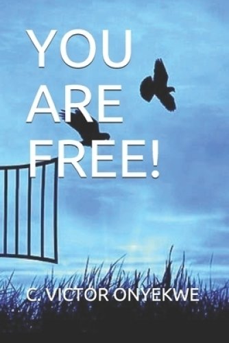 YOU ARE FREE!