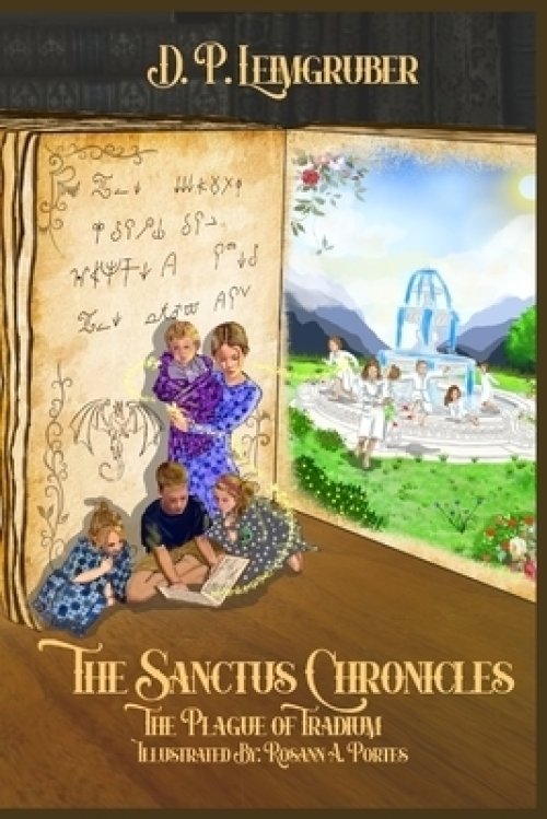 The Sanctus Chronicles: The Plague of Tradium