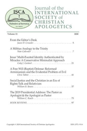 Journal of the INTERNATIONAL SOCIETY of CHRISTIAN APOLOGETICS: Volume 13, 2020