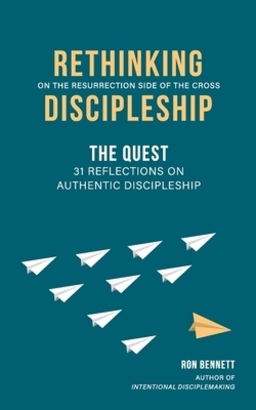 Rethinking Discipleship: The Quest