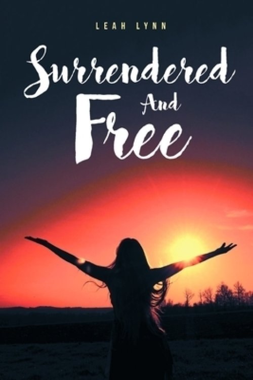 Surrendered and Free