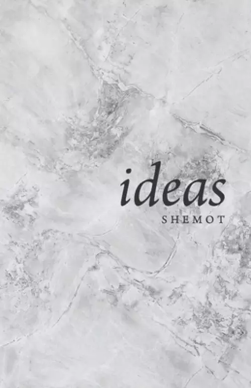 Ideas: Shemot