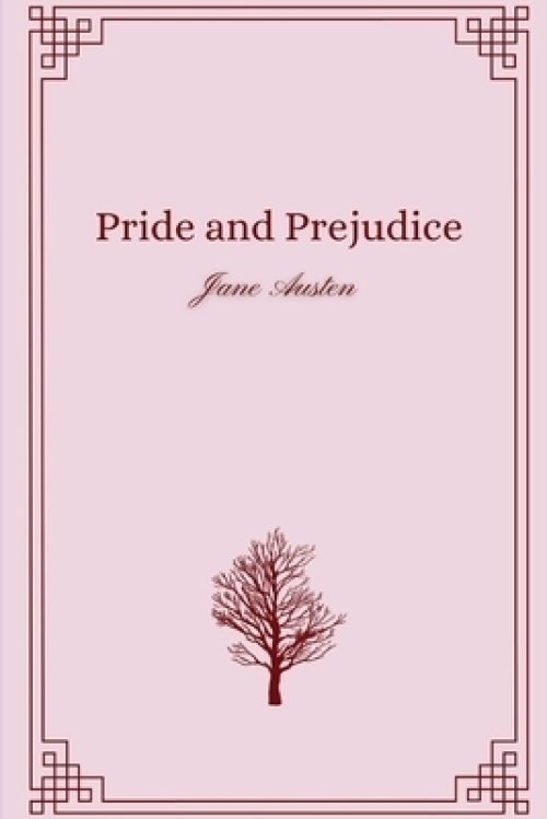 Pride and Prejudice by Jane Austen