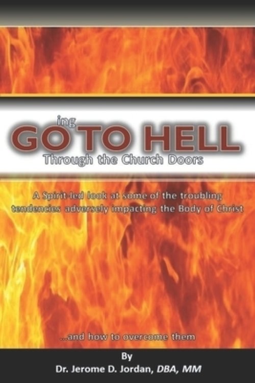 Going to Hell Through the Church Doors