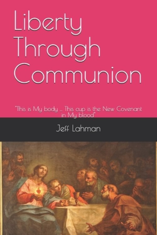 Liberty Through Communion