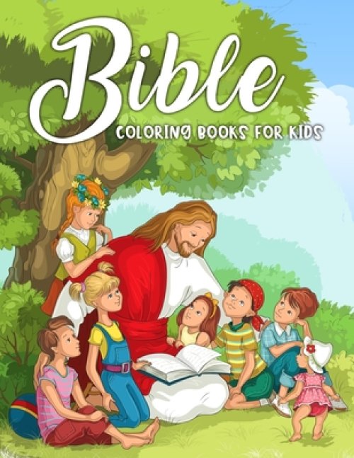 Bible Coloring Books for Kids A Fun Way for Kids to Color through the