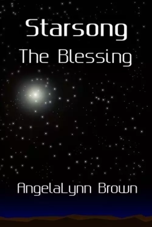 Starsong: The Blessing